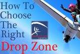 Skydiver exiting a plane in tandem with an instructor against a clear blue sky. The text reads "How to Choose the Right Drop Zone," with a Skydive Carolina logo in the center.